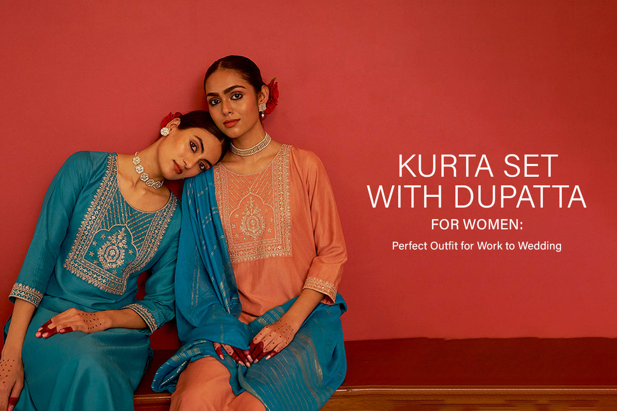 Kurta Set with Dupatta for Women: Style for Work to Wedding