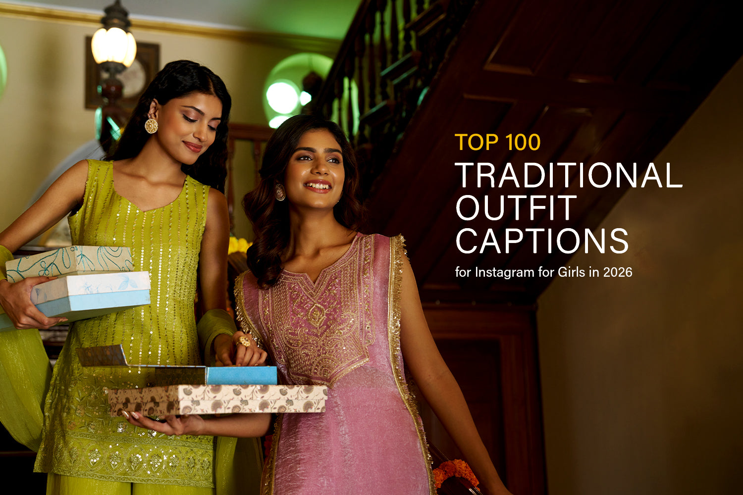 Top 100 Traditional Outfit Captions for Instagram for Girls